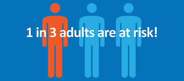 1 in 3 adults are in risk