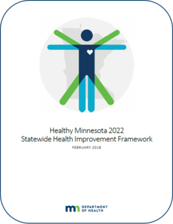 Healthy Minnesota 2020 Statewide Health Improvement Framework PDF