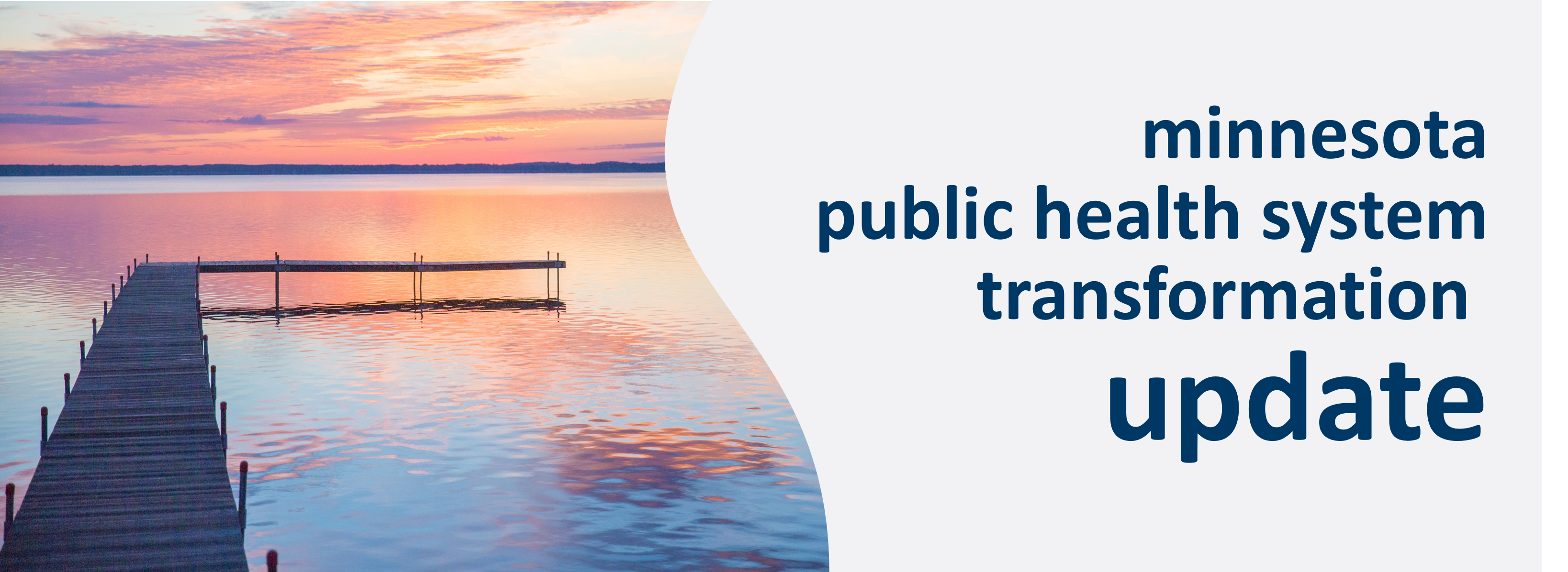 Public Health System Transformation Update
