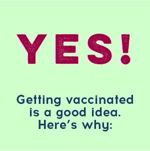 Yes! There are many places to get vaccinated.