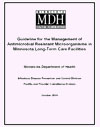 Guideline for the Management of Antimicrobial Resistant Microorganisms in Minnesota Long-Term Care Facilities