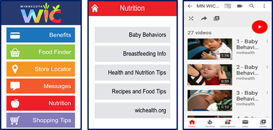 My MN WIC App home screen, Nutrition Screen, and YouTube video accessed by tapping Baby Behaviors