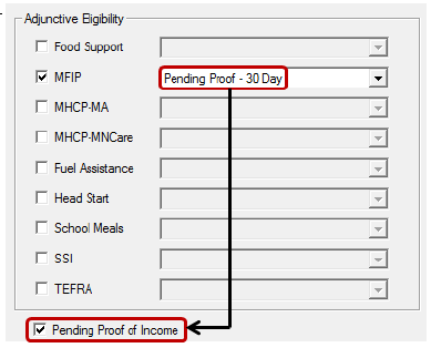 Adjunctivie Eligibility Proof with Pending Proof - 30 Day selected for MFIP and a checkmark in the Pending Proof of Income checkbox