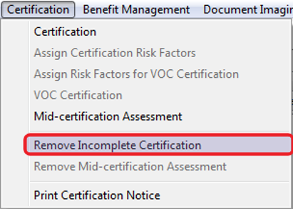 Certification then Remove Incomplete Certification
