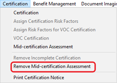 Certification then Remove Mid-certification Assessment
